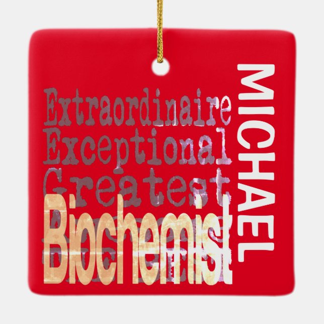Biochemist Extraordinaire CUSTOM Ceramic Ornament (Back)
