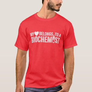 Biochemist T-Shirt