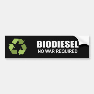 Biodiesel: No War Required Bumper Sticker