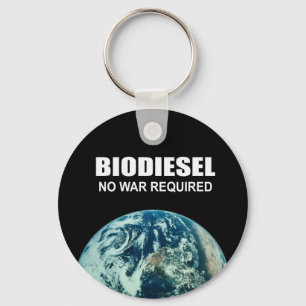 Biodiesel: No War Required Key Ring