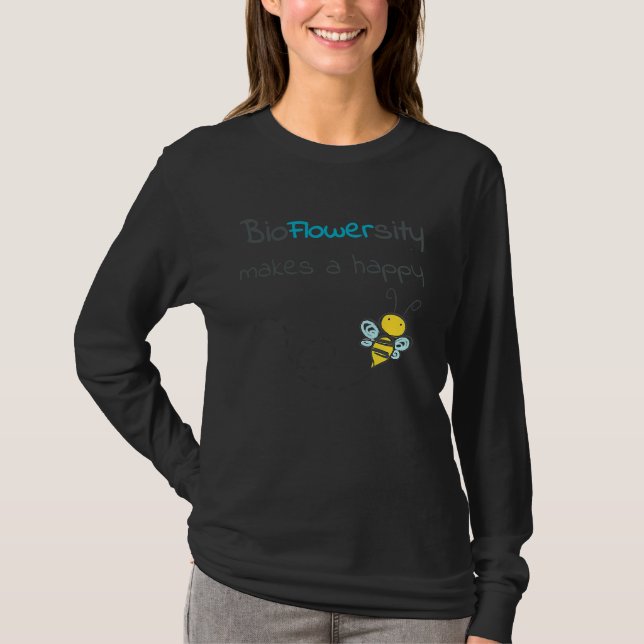 Bioflowersity makes a happy bee T-Shirt (Front)