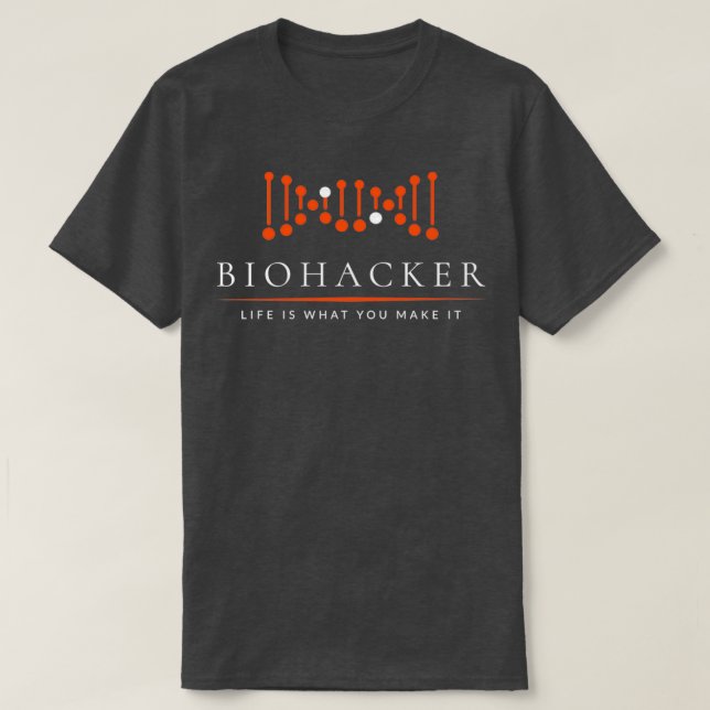BIOHACKER Gear  T-Shirt (Design Front)