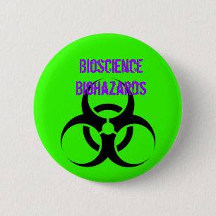 Biohazard, Bioscience Biohazards 6 Cm Round Badge