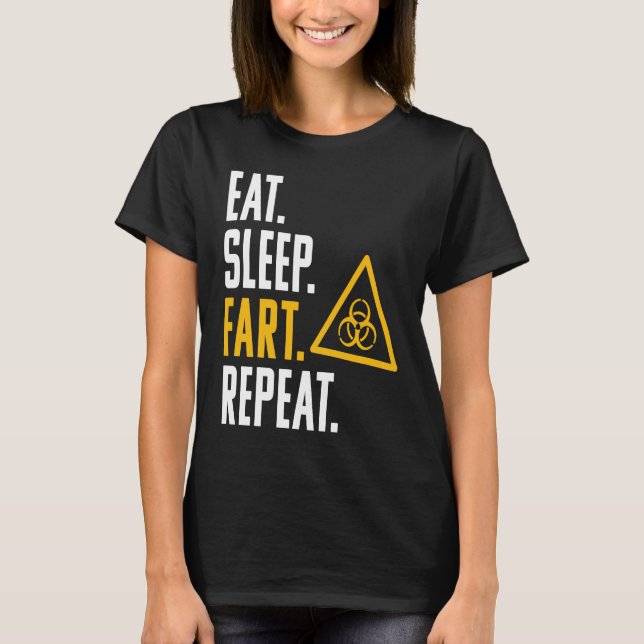 Biohazard Eat Sleep Fart Repeat  Toxic T-Shirt (Front)
