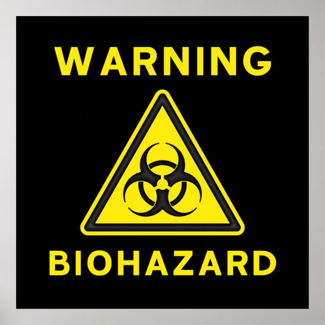 Biohazard Warning Sign Poster (Front)