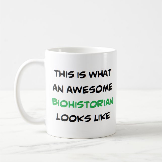 biohistorian, awesome coffee mug (Left)
