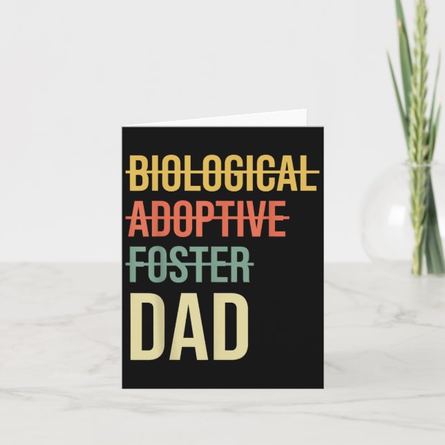 Biological Adoptive Foster Dad Fathers Day Adoptio Card (Front)