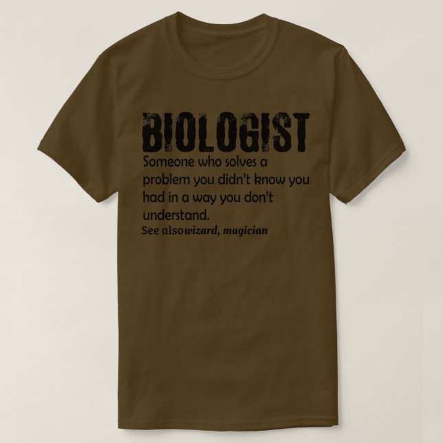 Biologist 21 T-Shirt (Design Front)