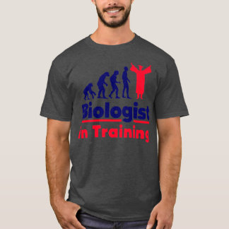 Biologist in Training 3 T-Shirt