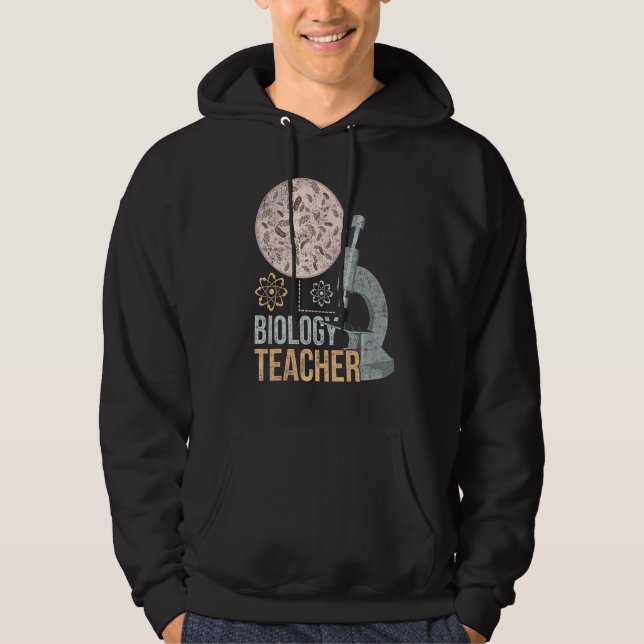 Biologist Microbiology Biology Teacher Microscope  Hoodie (Front)