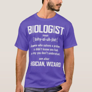 Biologist Science Noun Definition Funny Biology T-Shirt