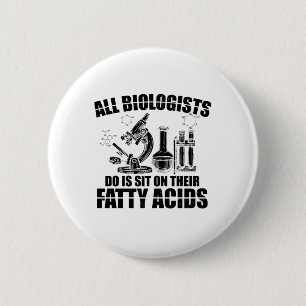 Biologists   Biology Gifts Laboratory Science 6 Cm Round Badge