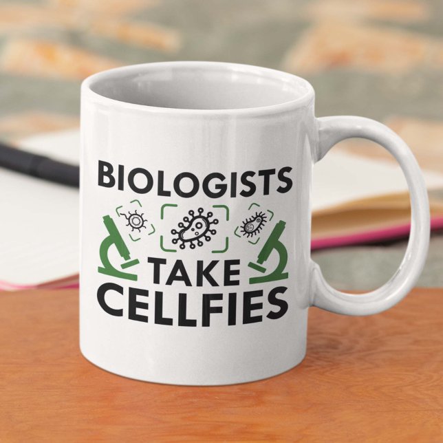 Biologists Take Cellfies Coffee Mug (Creator Uploaded)