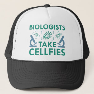 Biologists Take Cellfies Trucker Hat