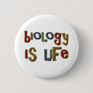 Biology is Life Funny Pun 6 Cm Round Badge