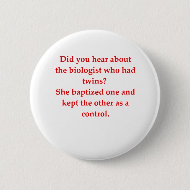 biology joke 6 cm round badge (Front)