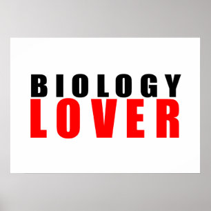 Biology lover poster