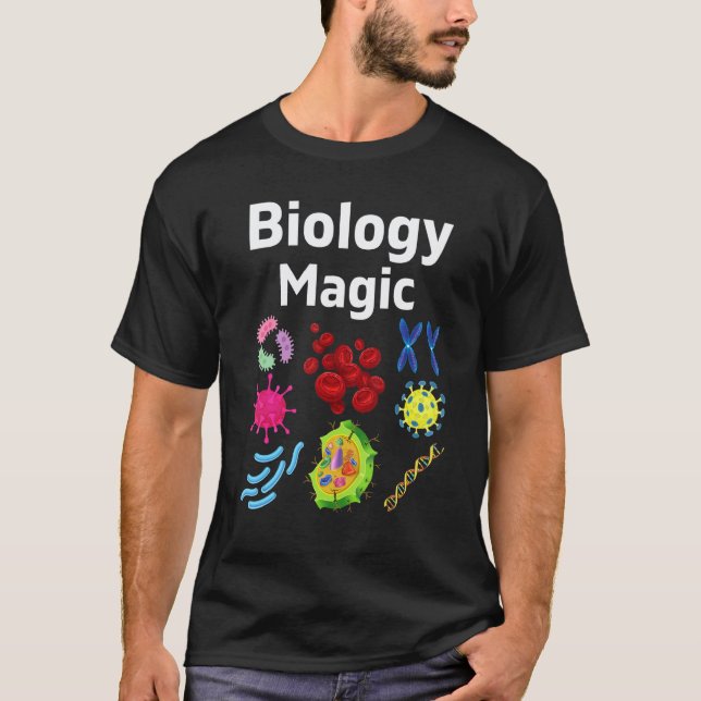 Biology Magic Biology Study Class Biology Science  T-Shirt (Front)
