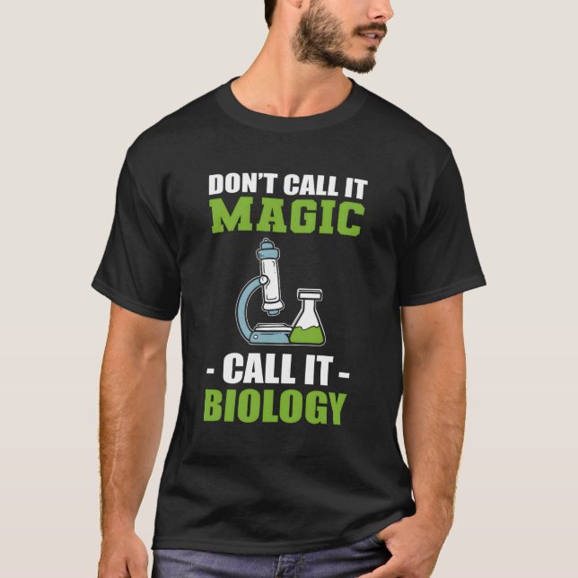Biology Microscope Biologist T-Shirt (Front)