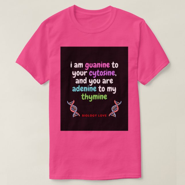 biology nerd love t T-Shirt (Design Front)