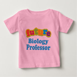 Biology Professor (Future) For Child Baby T-Shirt