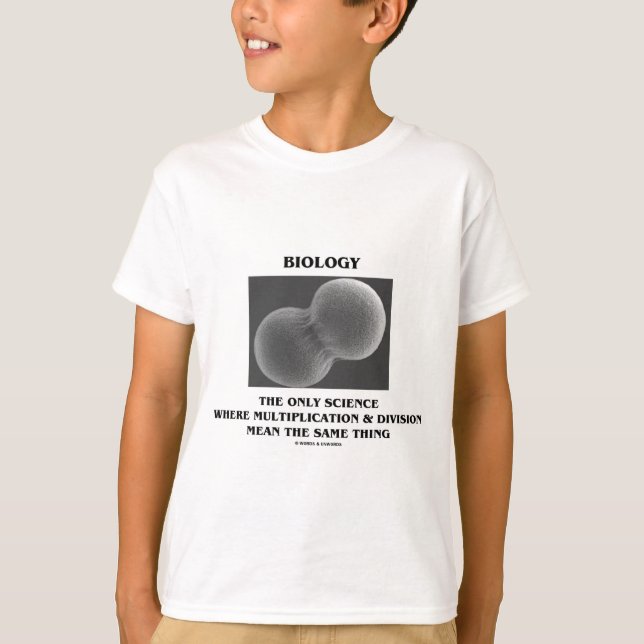 Biology Science Division Multiplication Same Thing T-Shirt (Front)