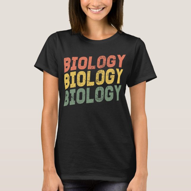 biology T-Shirt (Front)