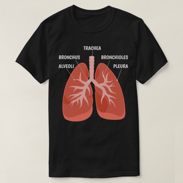 Biology Teacher Anatomical Chart Respiratory Syste T-Shirt (Design Front)