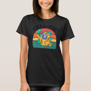 Biology Teacher  Cell Fie Cell Fie Selfie  Science T-Shirt