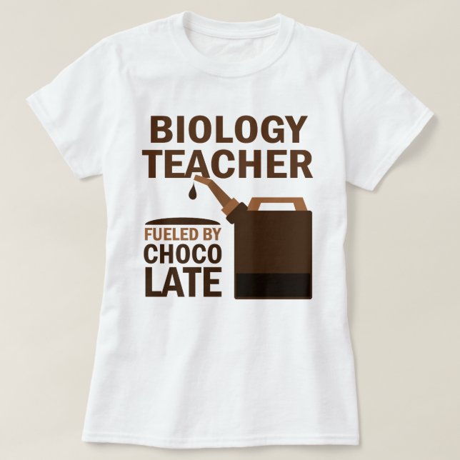 Biology Teacher Gift (Funny) T-Shirt (Design Front)