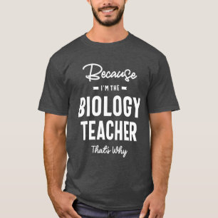 Biology Teacher Job Occupation Birthday Worker T-Shirt