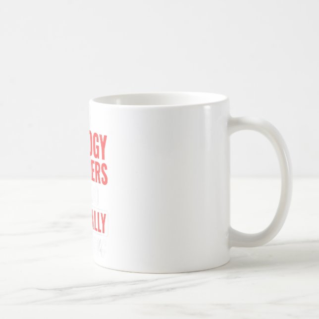 Biology Teachers Do Virtually Anything Work From H Coffee Mug (Right)