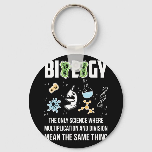 Biology The Only Science Where Multiplication Key Ring (Front)