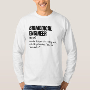Biomedical Design Engineer Funny Definition T-Shirt