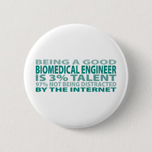 Biomedical Engineer 3% Talent 6 Cm Round Badge