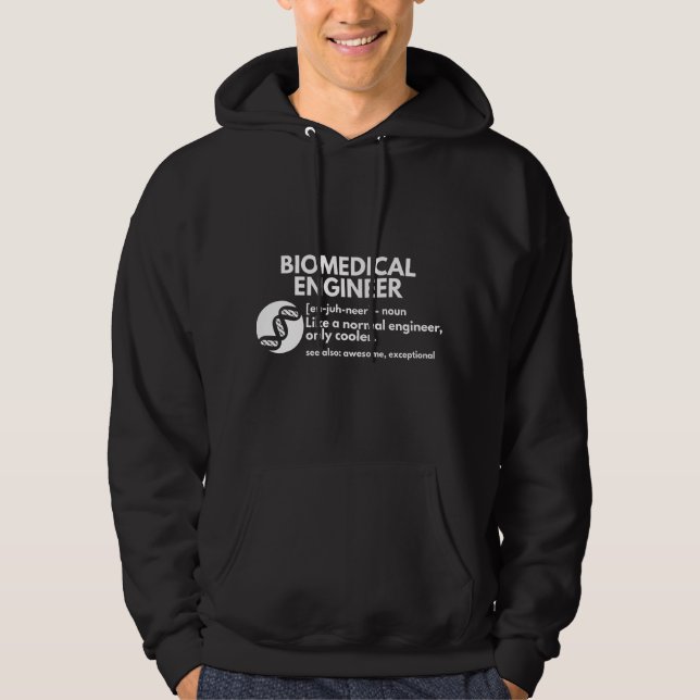 Biomedical Engineer Definition Funny Engineering Hoodie (Front)
