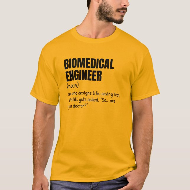 Biomedical Engineer Definition Gift Shirt (Front)