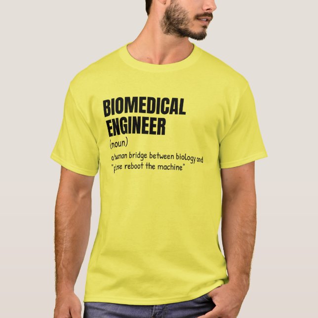 Biomedical Engineer Definition Shirt (Front)