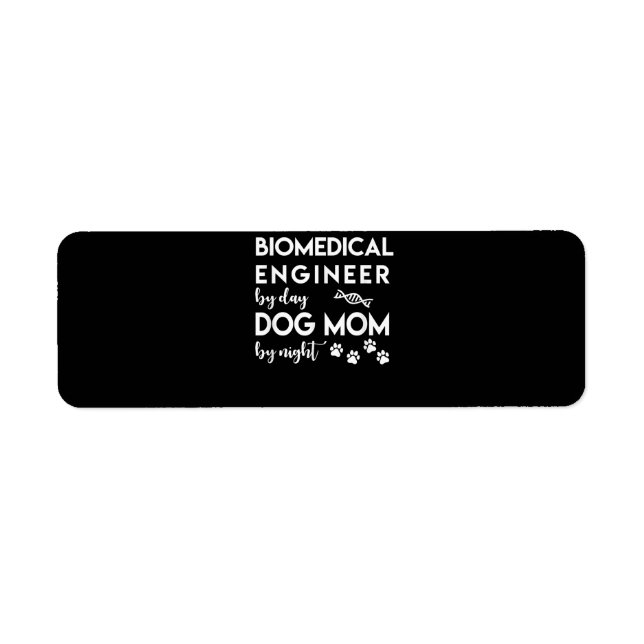 Biomedical Engineer Dog Mum Dog Lover Bio Engineer (Front)