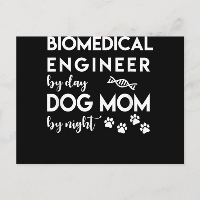 Biomedical Engineer Dog Mum Dog Lover Bio Engineer Postcard (Front)