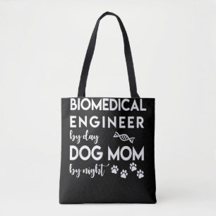 Biomedical Engineer Dog Mum Dog Lover Bio Engineer Tote Bag