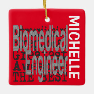 Biomedical Engineer Extraordinaire CUSTOM Ceramic Ornament