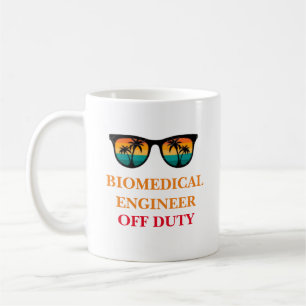 Biomedical Engineer Off Duty Coffee Mug
