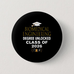 Biomedical Engineering Degree Unlocked Cl Of 2026 6 Cm Round Badge