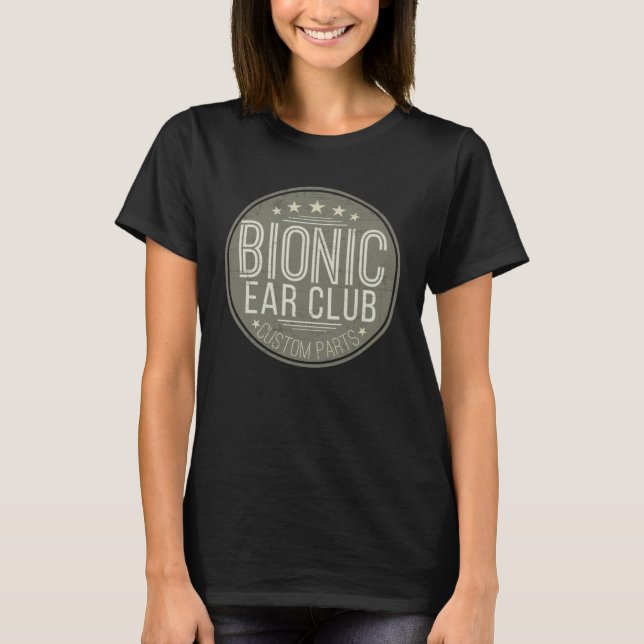 Bionic Ear Electronic Hearing Aid Deaf T-Shirt (Front)