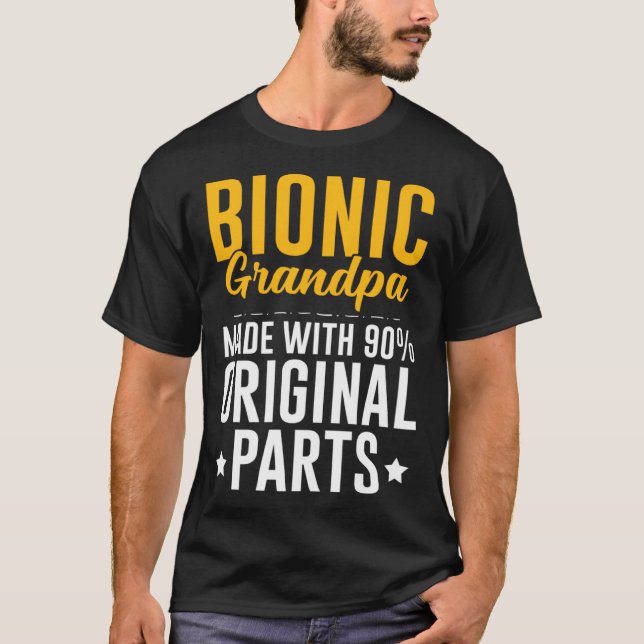 Bionic Grandpa Men Knee Hip Replacement 90 Origina T-Shirt (Front)