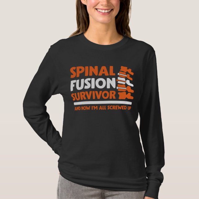 Bionic Spinal Surgery Survivor Fractured Back T-Shirt (Front)