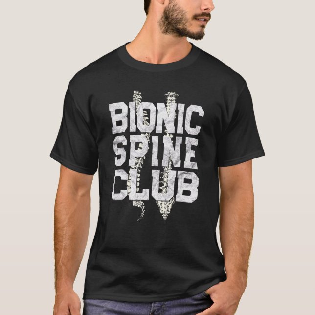 Bionic Spine Surgery Lumbar Spinal Fusion Back Rec T-Shirt (Front)