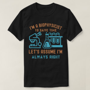 Biophysicist Birthday, I Love Biophysics5 T-Shirt