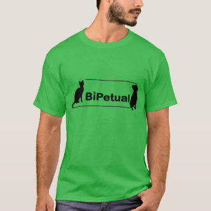 BiPetual funny for pet owners of cats and dogs T-Shirt